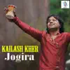 Kailash Kher - Jogira - Single